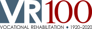 Vocational Rehabilitation 100 years - 1920 - 2020